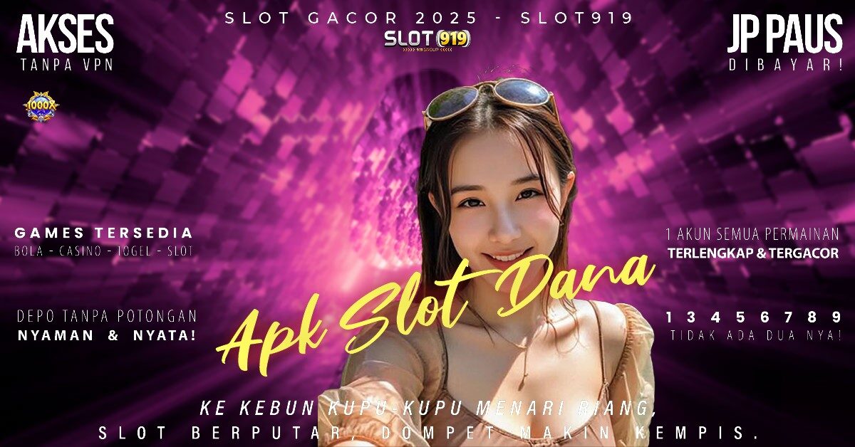 Daftar Slot Pakai Akun Dana Situs Slot Gacor Tanpa Potongan Pulsa