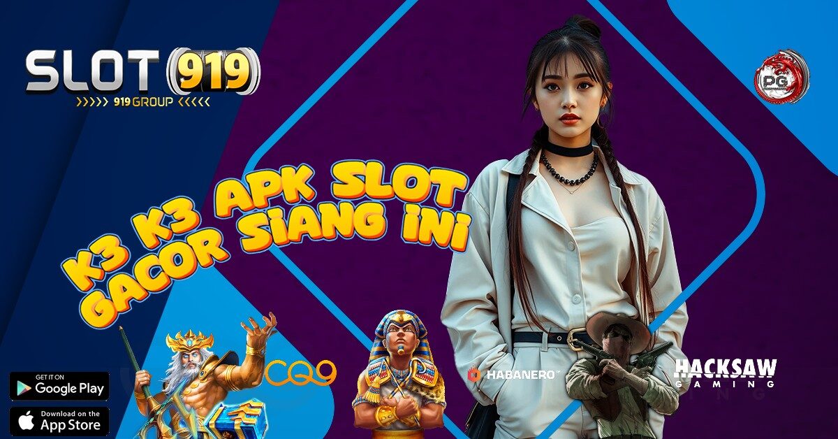 DAFTAR SLOT GACOR K3 K3