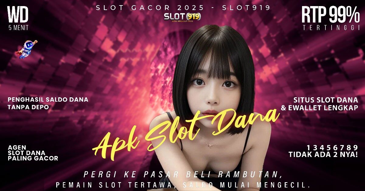 Slot Gacor Parah Banyak Perkalian Slot Deposit Dana 5000 Tanpa Potongan 2025