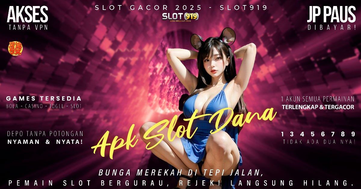 Slot Pake Dana Info Link Slot Paling Gacor