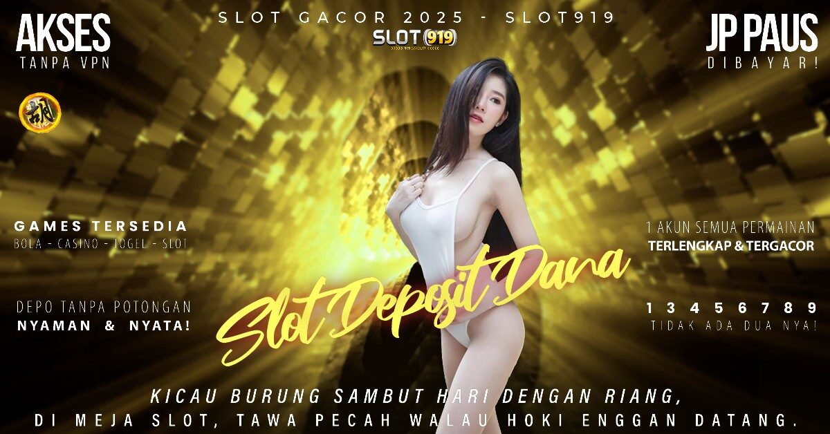 Situs Slot Gacor Deposit Via Dana Slot Gacor Hari Minggu