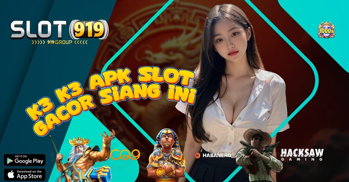 KELEMAHAN MESIN SLOT ONLINE K3 K3 APK