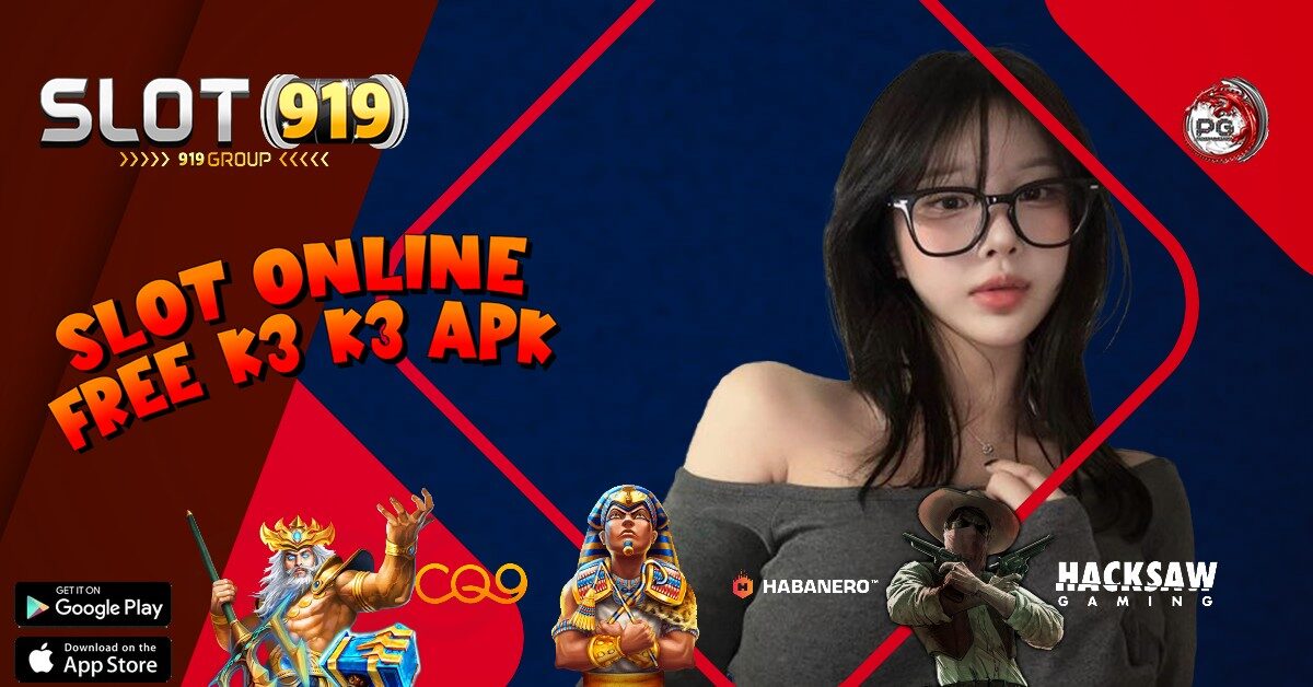 K3K3 APK SITUS SLOT YANG PALING GACOR