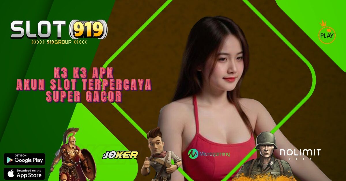 K3K3 APK BOCORAN GACOR SLOT HARI INI