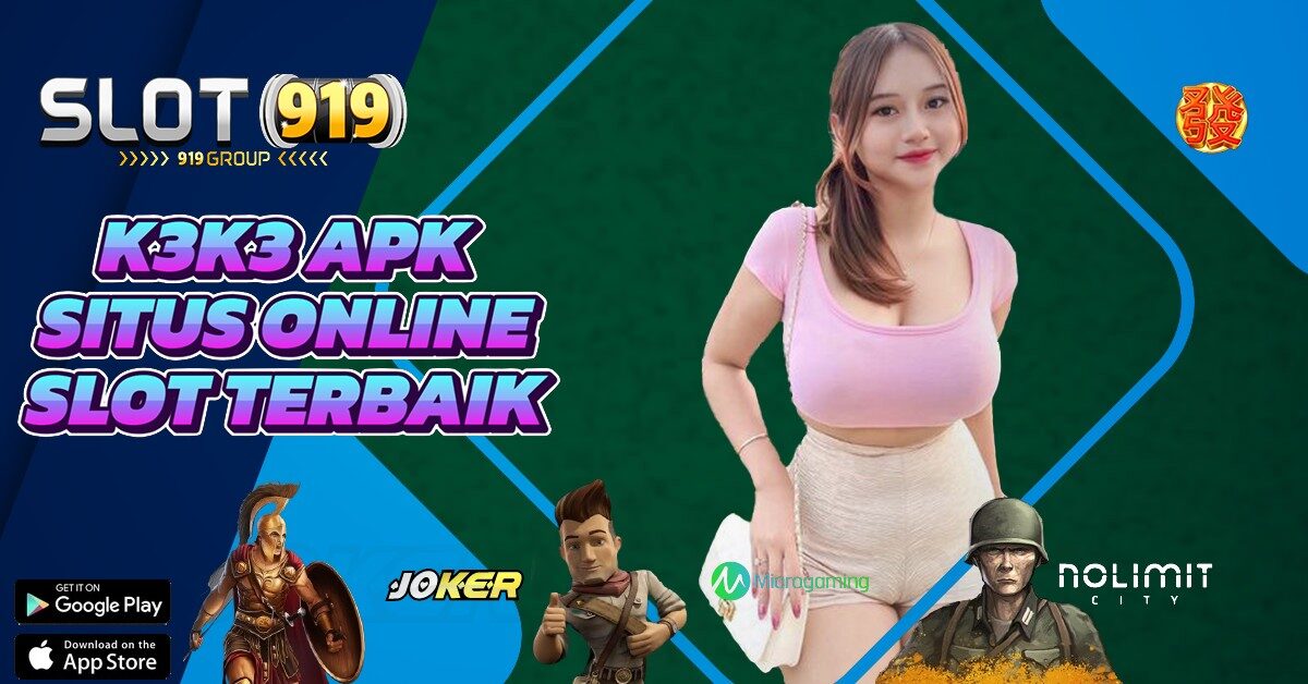 K3 K3 APK GAME SLOT ONLINE GRATIS