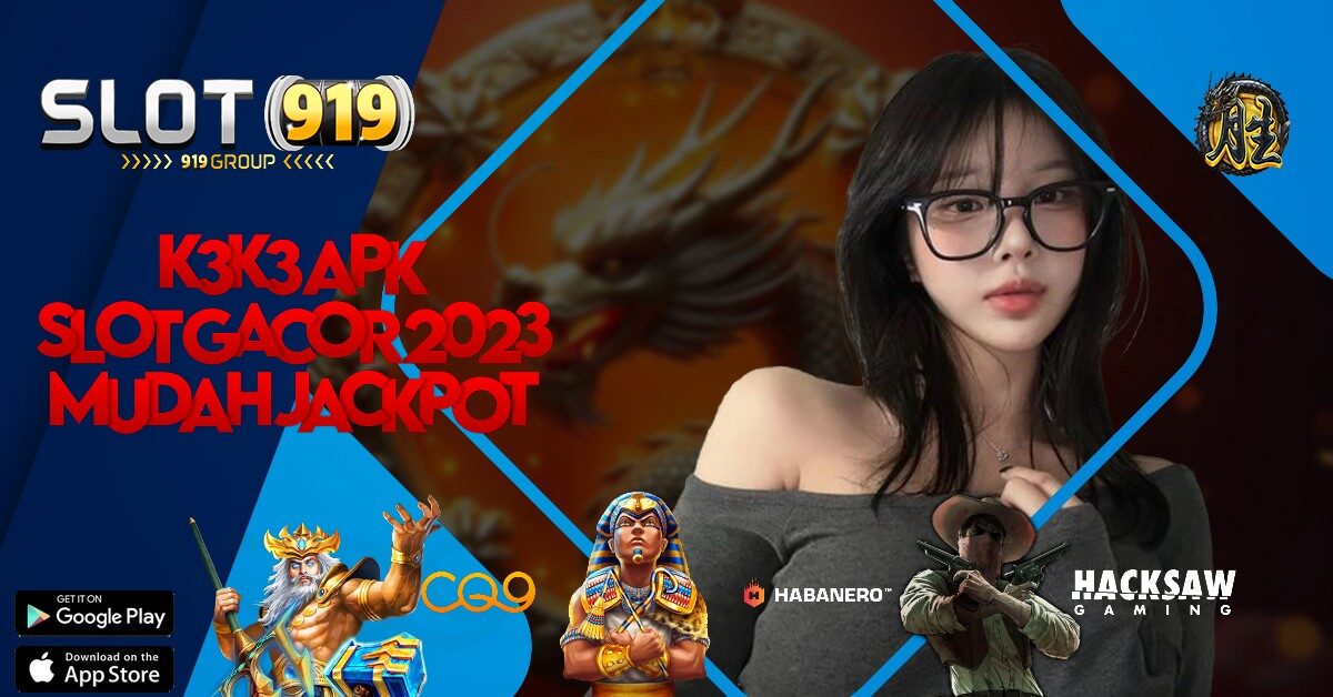 JUDI SLOT ONLINE TERBARU K3K3 APK