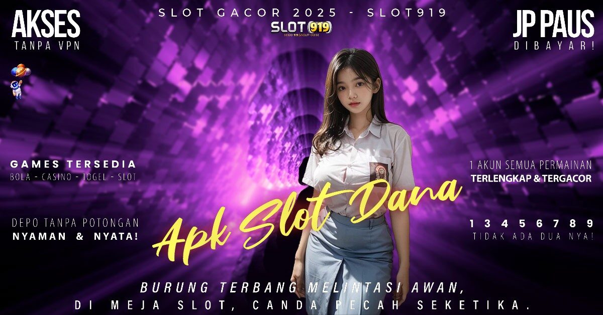 Slot Dan Togel Deposit Dana Akun Slot Thailand Gacor