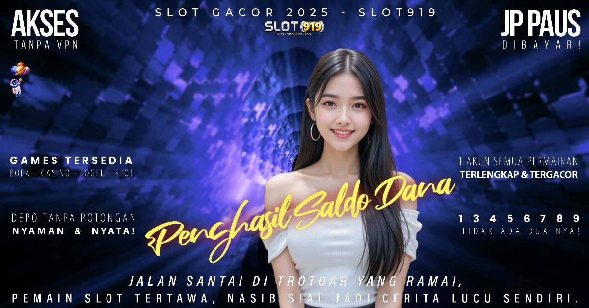 Link Situs Slot Dijamin Paling Gacor 2025 Slot Saldo Dana