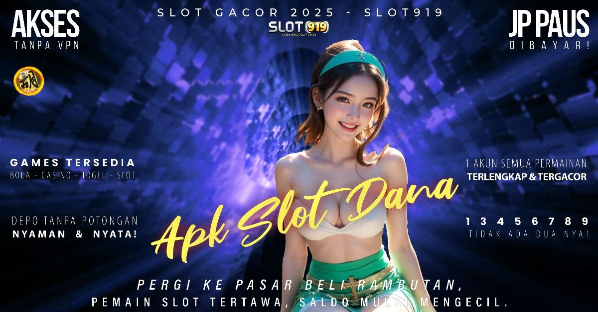 Slot Gacor Siang Ini Situs Slot Online Deposit Dana