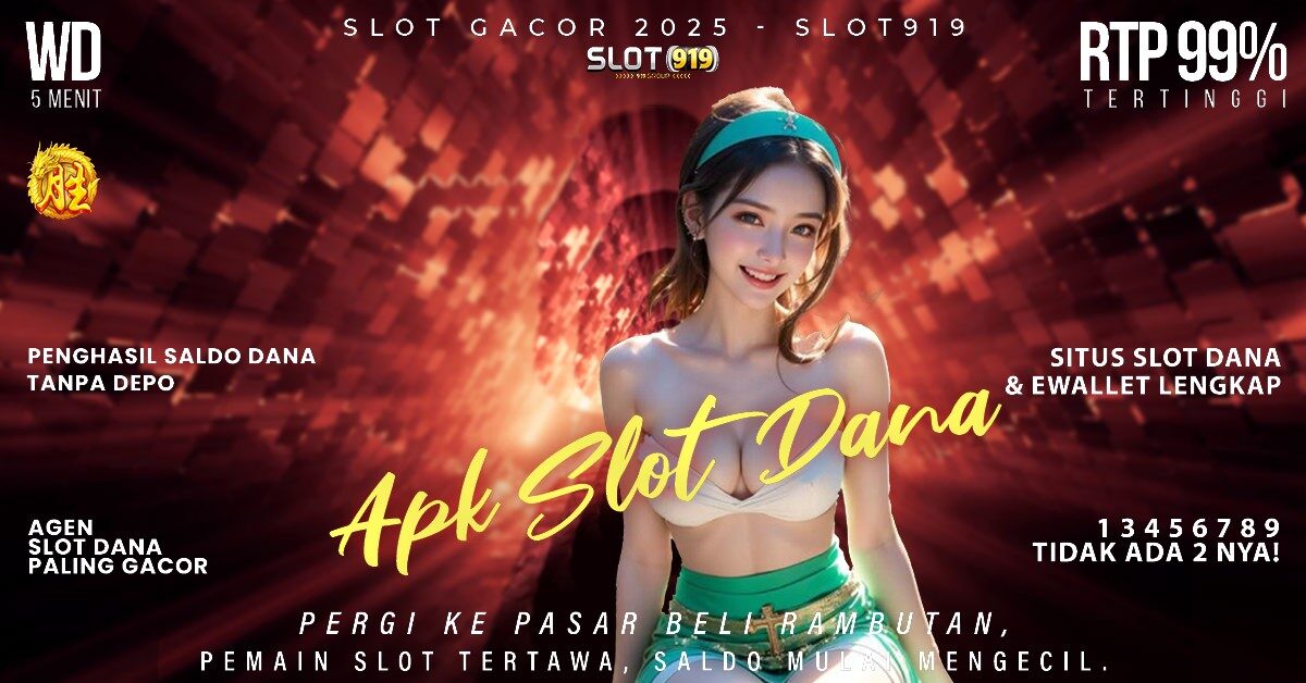 Slot Akun Dana Situs Slot Yang Lagi Gacor Sekarang