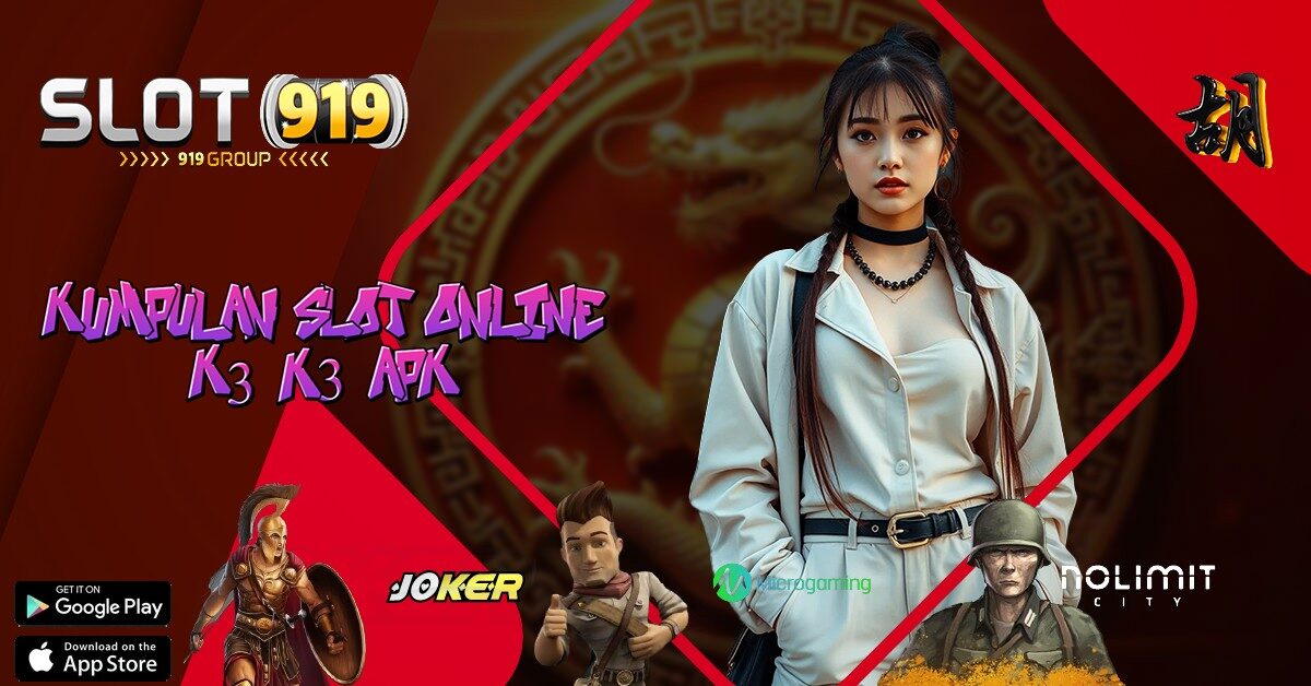 K3 K3 APK AGEN JUDI SLOT ONLINE TERPERCAYA