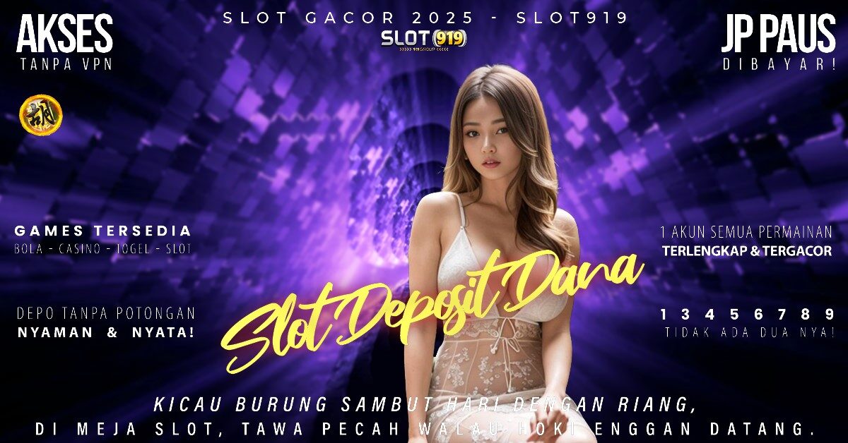 Situs Slot Deposit Dana 10rb Info Jam Gacor Slot