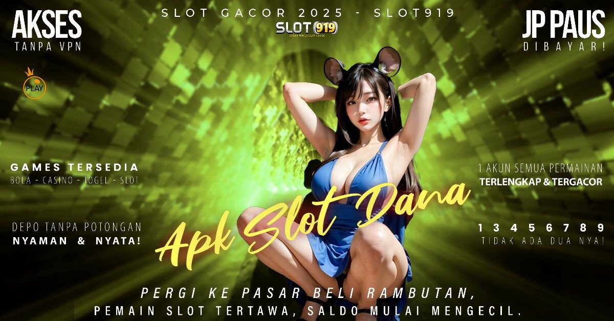 Situs Slot Depo Dana Slot Paling Gacor Banget