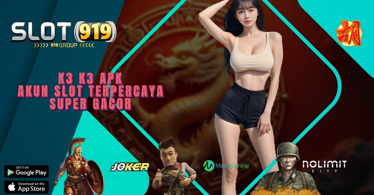 K3K3 APK APLIKASI SLOT ONLINE UANG ASLI