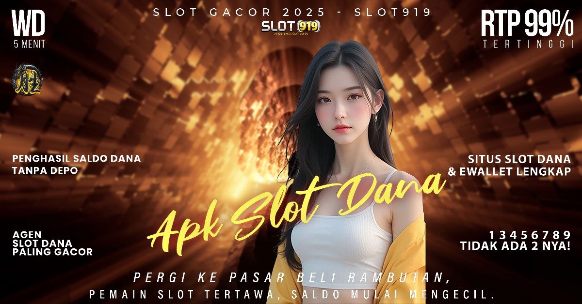 Tips Slot Gacor Daftar Slot Pakai Akun Dana